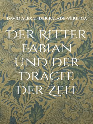 cover image of Der Ritter Fabian und der Drache der Zeit